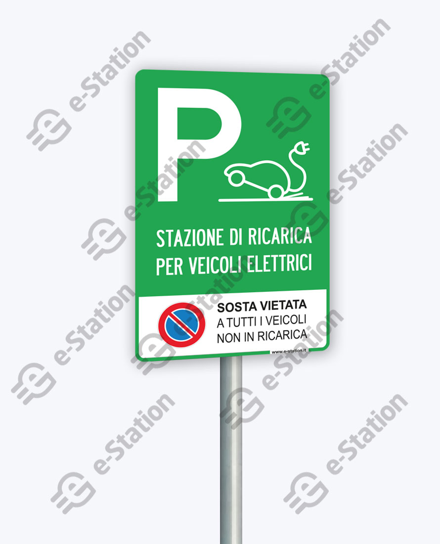 Cartello stradale Parcheggio Auto / Veicoli Elettrici - A palo - e-Station  Store